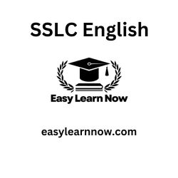 SSLC English SSLC English Question and Answer